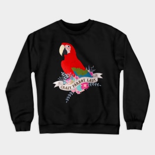 Crazy Parrot Lady Crewneck Sweatshirt